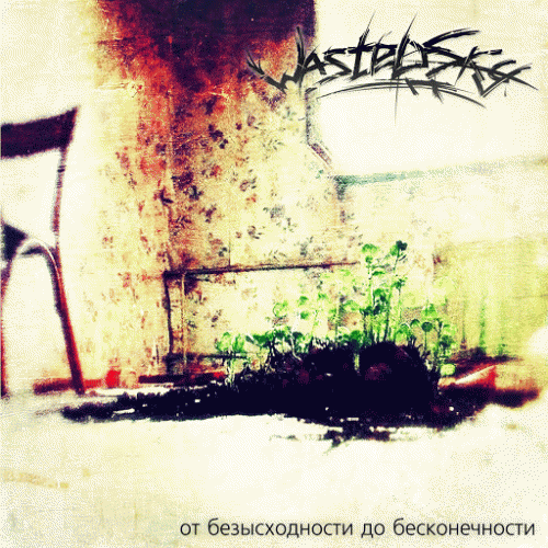 WastedSky : От безысходности до бесконечности (From Hopelessness to Infinity)